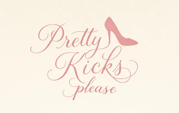 Pretty Kicks Please 